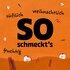 Geschmacksbeschreibung mit Text "so schmeckt’s": "süßlich", "weihnachtlich", "fruchtig"