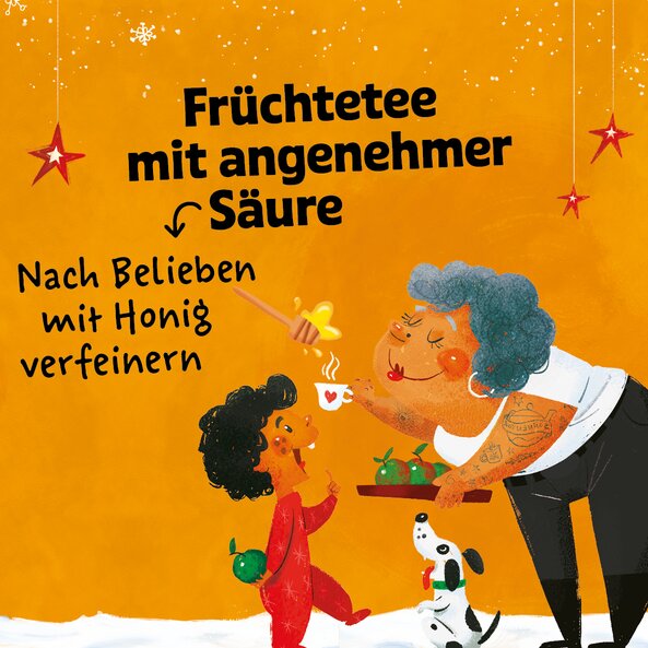 Illustration mit Text: "Früchtetee mit angenehmer Säure – Nach Belieben mit Honig verfeinern"